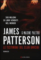 Patterson James; Paetro Maxine Le testimoni del club omicidi